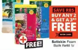 Checkers Satiskin Foam Bath Refill offer