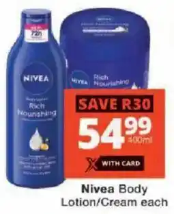 Checkers Nivea Body Lotion/ Cream offer