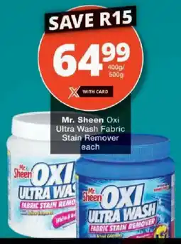 Checkers Mr. Sheen Oxi Ultra Wash Fabric Stain Remover offer