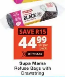 Checkers Supa Mama Refuse Bags with Drawstring offer