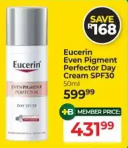Dis-Chem Eucerin Even Pigment Perfector Day Cream SPF30 offer
