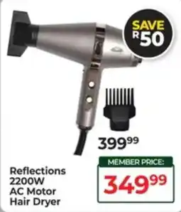 Dis-Chem Reflections 2200W AC Motor Hair Dryer offer