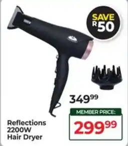 Dis-Chem Reflections 2200W Hair Dryer offer