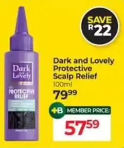 Dis-Chem Dark and Lovely Protective Scalp Relief offer