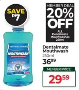 Dis-Chem Dentalmate Mouthwash offer