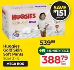 Dis-Chem Huggies Gold Skin Soft Pants offer