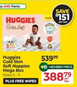 Dis-Chem Huggies Gold Skin Soft Nappies Mega Box offer
