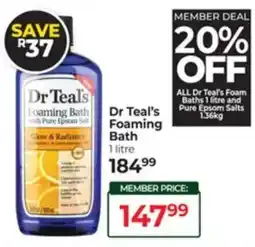 Dis-Chem Dr Teal's Foaming Bath offer