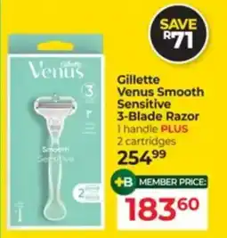 Dis-Chem Gillette Venus Smooth Sensitive 3-Blade Razor offer