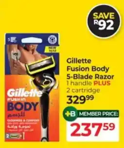 Dis-Chem Gillette Fusion Body 5-Blade Razor offer