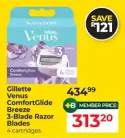 Dis-Chem Gillette Venus ComfortGlide Breeze 3-Blade Razor Blades offer