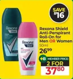 Dis-Chem Rexona Shield Anti-Perspirant Roll-On for Men OR Women offer