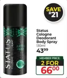 Dis-Chem Status Cologne Deodorant Body Spray offer