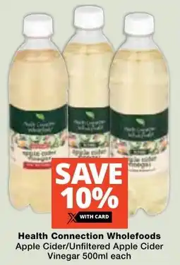 Checkers Health Connection Wholefoods Apple Cider/Unfiltered Apple Cider Vinegar offer