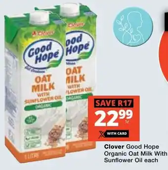 Clover Good Hope Organic Oat Milk With Sunflower Oil