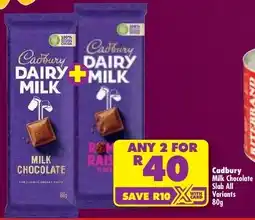 Shoprite Cadbury Milk Chocolate Slab All Variants offer
