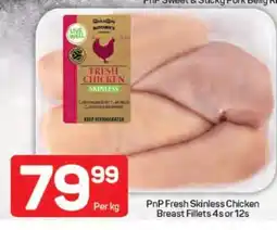 Pick n Pay PnP Fresh Skinless Chicken Breast Fillets 4s or 12s offer