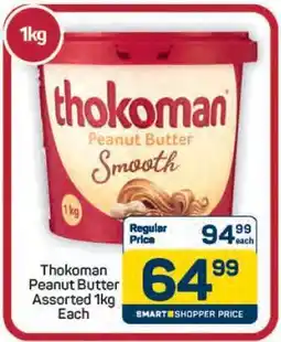 Pick n Pay Hypermarket Thokoman Peanut Butter Assorted 1kg offer