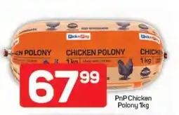 Pick n Pay PnP Chicken Polony 1kg offer