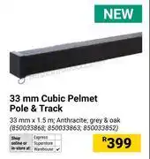 Builders Warehouse 33mm Cubic Pelmet Pole & Track 33mm x 1.5m 850033868, 850033863, 850033852 offer