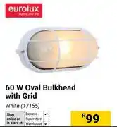 Builders Warehouse Eurolux 60W Oval Bulkhead With Grid 17155 offer
