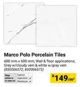 Builders Warehouse Marco Polo Porcelain Tiles 600mm x 600mm In Grey W/Clody Vein & White W/Grey Vein-Per Sqm offer
