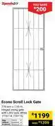 Builders Warehouse Econo Scroll Lock Gate 770mm X 1.95m 716114, 716115 offer