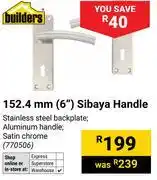 Builders Warehouse Builders 152.4mm (6) Sibaya Handle 770506 offer