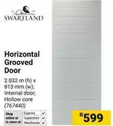 Builders Warehouse Swartland Horizontal Grooved Door 2.032m (h) X 813mm(w) 767440 offer