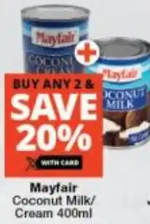 Checkers Mayfair Coconut Milk/ Cream offer