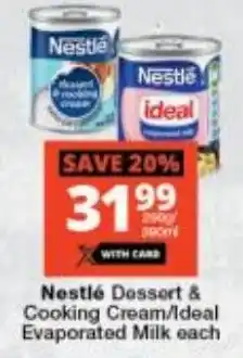 Checkers Nestlé Dessert & Cooking Cream/ Ideal Evaporated Milk offer