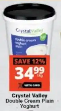 Checkers Crystal Valley Double Cream Plain Yoghurt offer