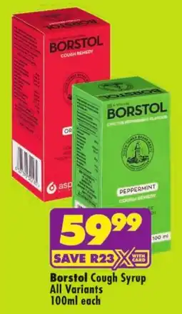 Shoprite Borstol Cough Syrup All Variants offer