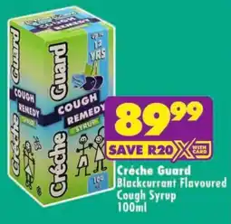 Shoprite Créche Guard Blackcurrant Flavoured Cough Syrup offer