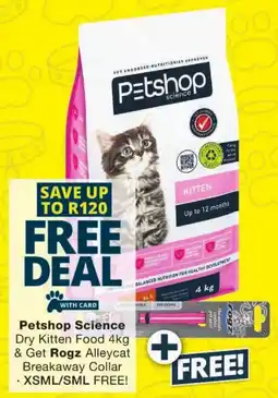 Checkers Petshop Science Dry Kitten Food offer