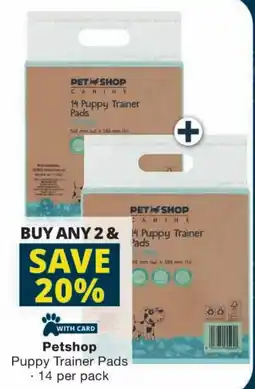Checkers Petshop Puppy Trainer Pads offer
