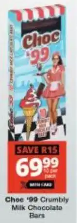 Checkers Choc 99 Crumbly Milk Chocolate Bars offer