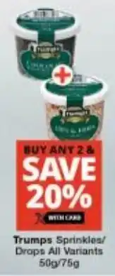 Checkers Trumps Sprinkles/ Drops All Variants offer