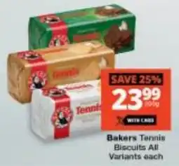 Checkers Bakers Tennis Biscuits All Variants offer