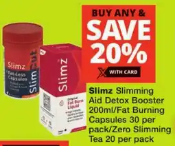 Checkers Slimz Slimming Aid Detox Booster/ Fat Burning Capsules/ Zero Slimming Tea offer