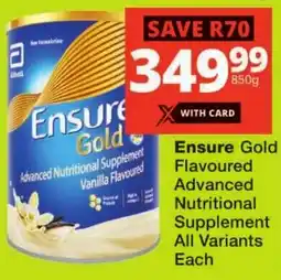 Checkers Ensure Gold Flavoured Advanced Nutritional Supplement All Variants offer