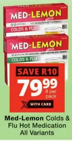 Checkers Med-Lemon Colds & Flu Hot Medication All Variants offer