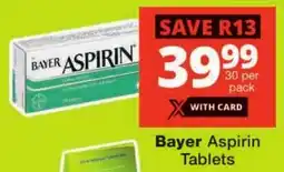 Checkers Bayer Aspirin Tablets offer