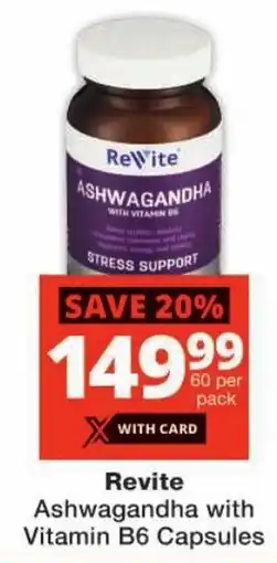 Checkers Revite Ashwagandha with Vitamin B6 Capsules offer