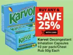 Checkers Karvol Decongestant Inhalation Capsules/ Chest Rub offer