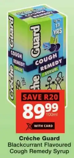 Checkers Créche Guard Blackcurrant Flavoured Cough Remedy Syrup offer