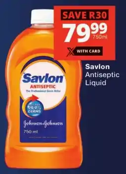 Checkers Savlon Antiseptic Liquid offer