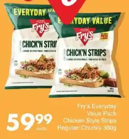 Save Fry's Everyday Value Pack Chicken Style Strips Regular/ Chunky offer