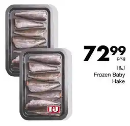 Save I&J Frozen Baby Hake offer