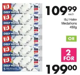 Save I&J Hake Medallions offer
